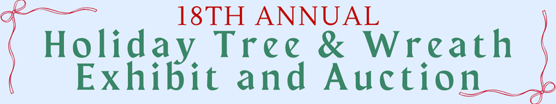 18th Holiday Exhibit and Auction banner 2